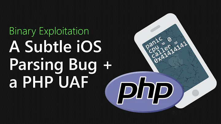 A subtle iOS parsing bug and a PHP use-after-free [Binary Exploitation Podcast]