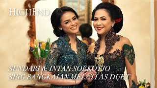 Sundari & Intan Soekotjo Sing 'Rangkaian Melati' - Exclusively for HighEnd!