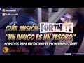 Cómo encontrar el Cofre en FORTNITE | GUÍA DE MISIÓN UN AMIGO ES UN TESORO