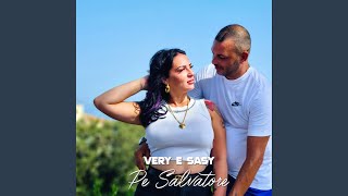 Pe Salvatore - Very e Sasy