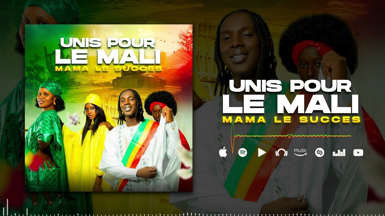 Mama Le Succès - Unis Pour Le Mali (Son Officiel)