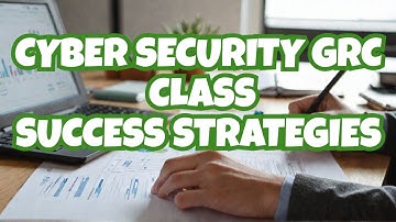 🔐 Cybersecurity GRC Class: What You’ll Learn & How to Succeed! || Skillweed