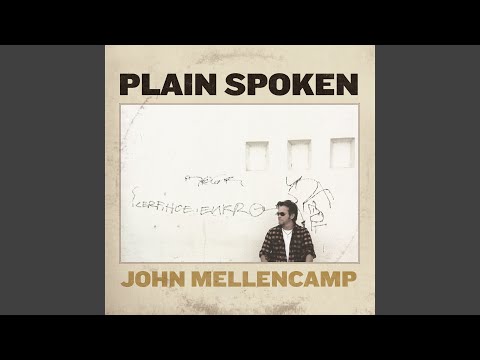 Troubled Man - John Mellencamp