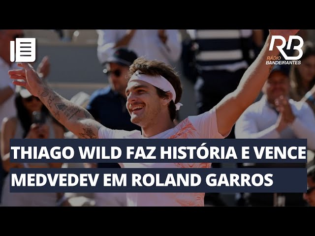 Thiago Wild faz história e vence Medvedev na estreia de Roland Garros, tênis