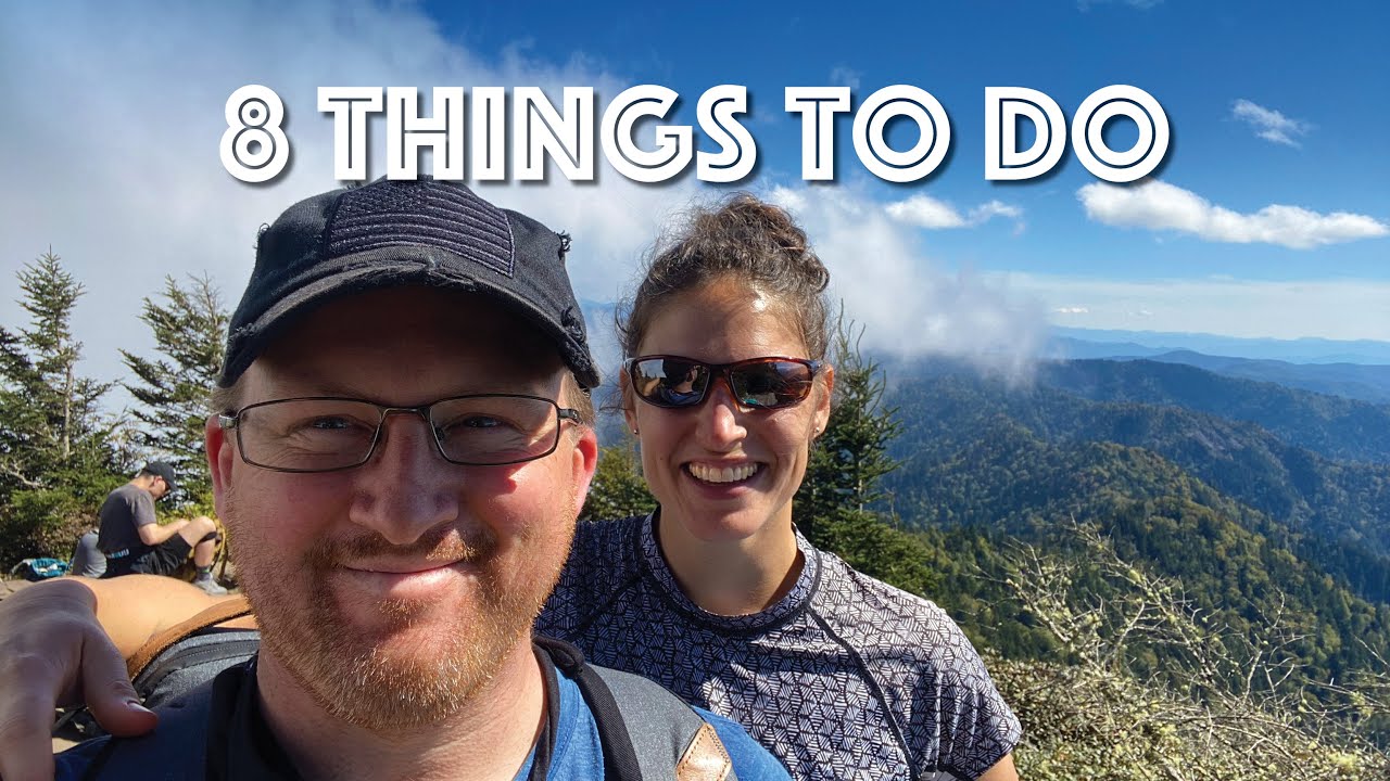 Great Smoky Mountains National Park - 8 Things to Do! - YouTube