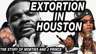 J prince and Mobties: Extortion in Houston