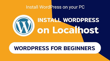 How to Install WordPress on localhost - Step By Step Guide | #WordPress Tutorial for Beginners
