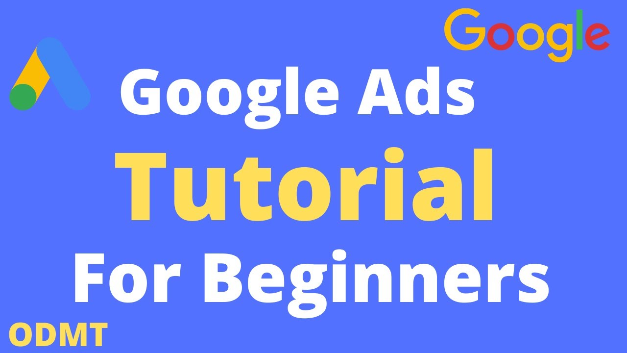 Google Ads Tutorial for Beginners Step by Step | How Google ads Works ...