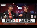 Poor second half  fulham 13 liverpool  quick take