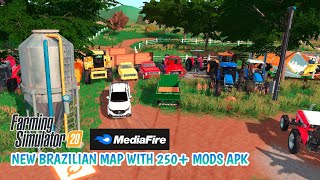 New Map with 250+ Mods Apk Download Farming simulator 20 New Brazilian map Mod Mideafire Fs 20 by ultra black gaming 1,181 views 2 weeks ago 5 minutes, 2 seconds