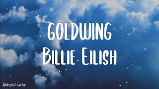 Billie Eilish - GOLDWING (Lyrics)