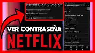 ✅COMO VER LA CONTRASEÑA DE NETFLIX CON LA CUENTA ABIERTA