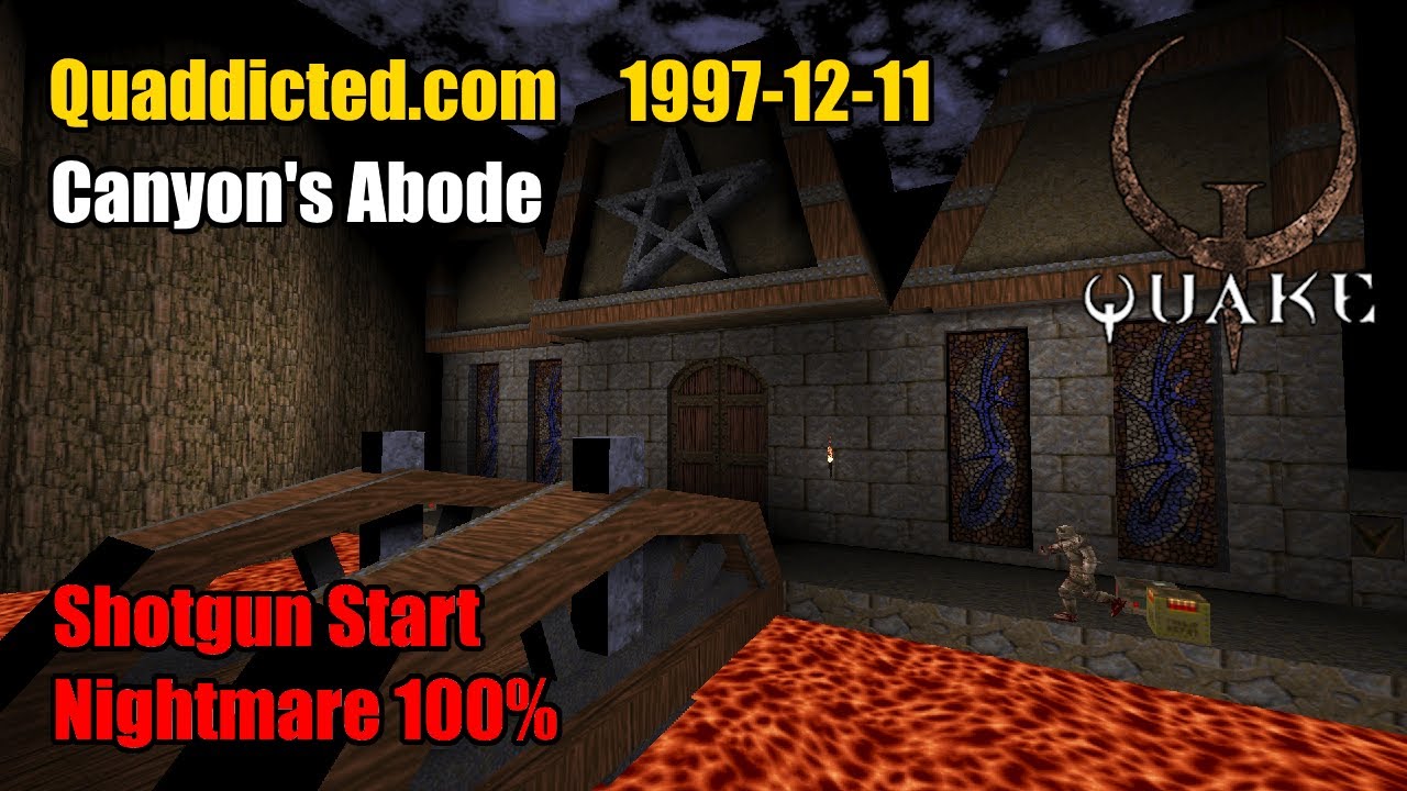 Quaddicted - 1997-12-13: canabode.zip - Canyon's Abode (Nightmare 100%)