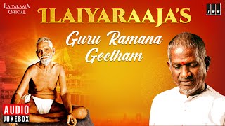 Ilaiyaraajavin Guru Ramana Geetham | Unnikrishnan | Bombay Jayashri | Devotional Songs