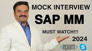 SAP MM Mock Interview 2024| Experienced and freshers