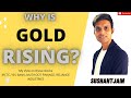 Why Is Gold Rising? Unconventional Thinking - Stock discussions, First Live - #sushantfinance