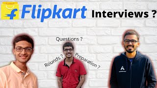 Flipkart Interview Experiences ft. Flipkart Employees