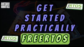 Getting started practically with freeRTOS