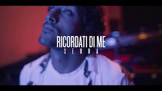 Video thumbnail of "Ricordati di me - Sebba (Official UHD Video)"