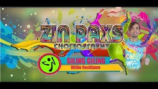 Giling Giling by Willie Revillame | Zin Paxs Choreography