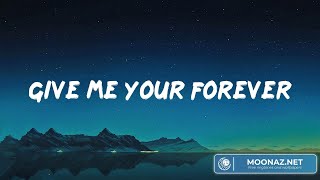 Give Me Your Forever - Zack Tabudlo, nobita, Zack Tabudlo,... (Mix)