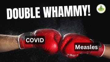 Are We Facing a GLOBAL Measles Outbreak Now?