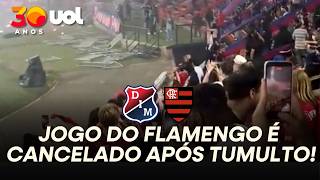 CONMEBOL CANCELA JOGO DO FLAMENGO NA LIBERTADORES! VEJA IMAGENS DA CONFUSÃO CONTRA O MEDELLÍN