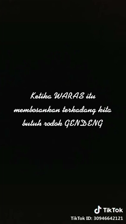 KETIKA WARAS ITU MEMBOSANKAN !!