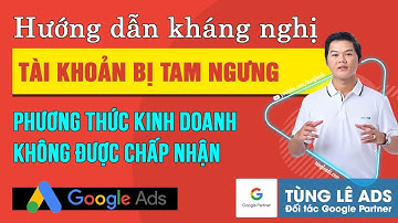 Hướng dẫn kháng nghị tài khoản tạm ngưng do phương thức kinh doanh không được chấp nhận