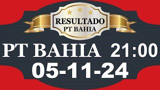 RESULTADO PARATODOS BAHIA DAS 21 HORAS DIA 05/11/24