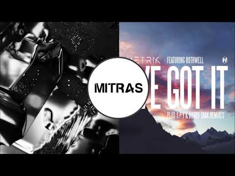 Dimension X Metrik - Remedy X We Got It (S.P.Y Remix)(Mashup)