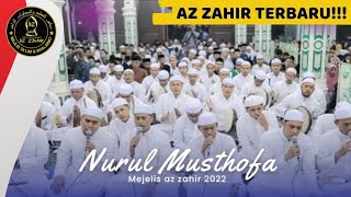 Nurul Musthofa Az zahir terbaru 2022 - vocal ustd afi