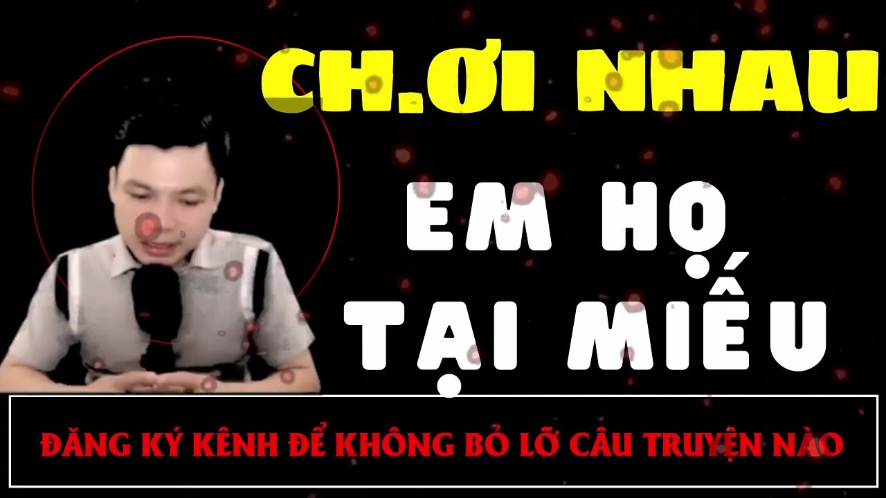 Truyện Ma Mới : CHƠ.I NHAU EM HỌ TẠI MIẾU | Truyện Ma MC ĐÌNH SOẠN
