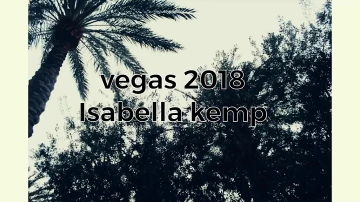 Travel Diary-Las Vegas 2018//isabella kemp