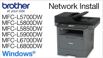 Installing MFCL5800DW or MFCL6700DW on a wired network - Windows® Version