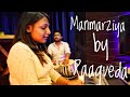 Manmarziyan | Lootera | Shilpa Rao | Amit Trivedi | Sonakshi Sinha | Cover | Raagveda