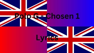 Polo G - Chosen 1 (Lyrics)