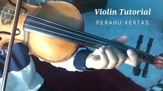 Violin Tutorial Lagu Perahu Kertas (Versi Tulus)