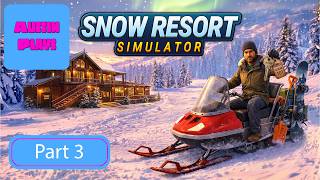 We Opened a LUXURY Hotel at Our Ski Resort! | Snow Resort Simulator Part 3
