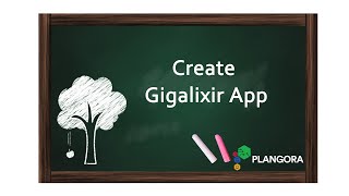 Create Gigalixir App