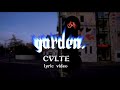 「garden.」CVLTE(カルト)歌詞付き 中毒になる映像付 #歌詞付 #歌詞動画