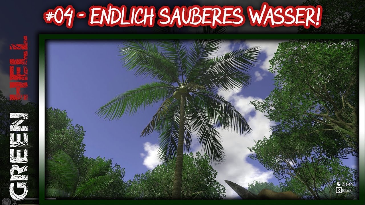GREEN HELL 🐍 4 Endlich sauberes Wasser! GREEN HELL Gameplay German