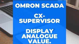 cx supervisor omron scada display analog value communication with omron plc cj2m cx programmer