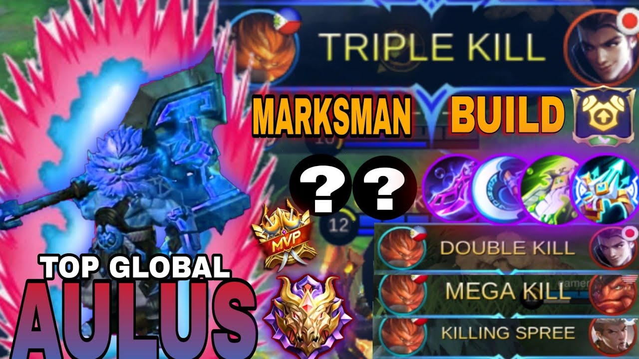 AULUS MARKSMAN BUILD & EMBLEM | BEST BUILD 2021 AULUS | AULUS TOP GLOBAL | MOBILE LEGENDS