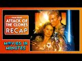 STAR WARS: EPISODE II – Attack of the Clones in 3 minutes (Movie Recap)