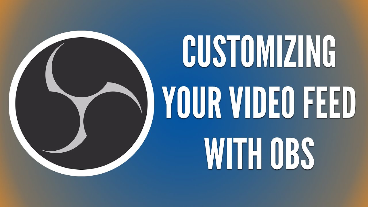 Synchronous Online Instruction - Customizing Your Video Feed With OBS