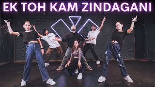 EK TOH KAM ZINDAGANI | Tejas Dhoke x Ishpreet Dang | Dancefit Live