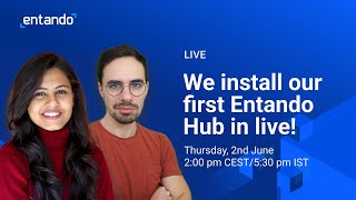 Live - We install our first Entando Hub in live!
