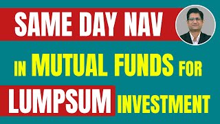 How to get same day NAV in Mutual Funds  Same day NAV Cut off Timing for Mutual Funds I Hindi I