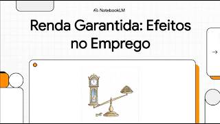 IA Sem Complicação: Renda Garantida (IA e o Efeito nos Empregos)